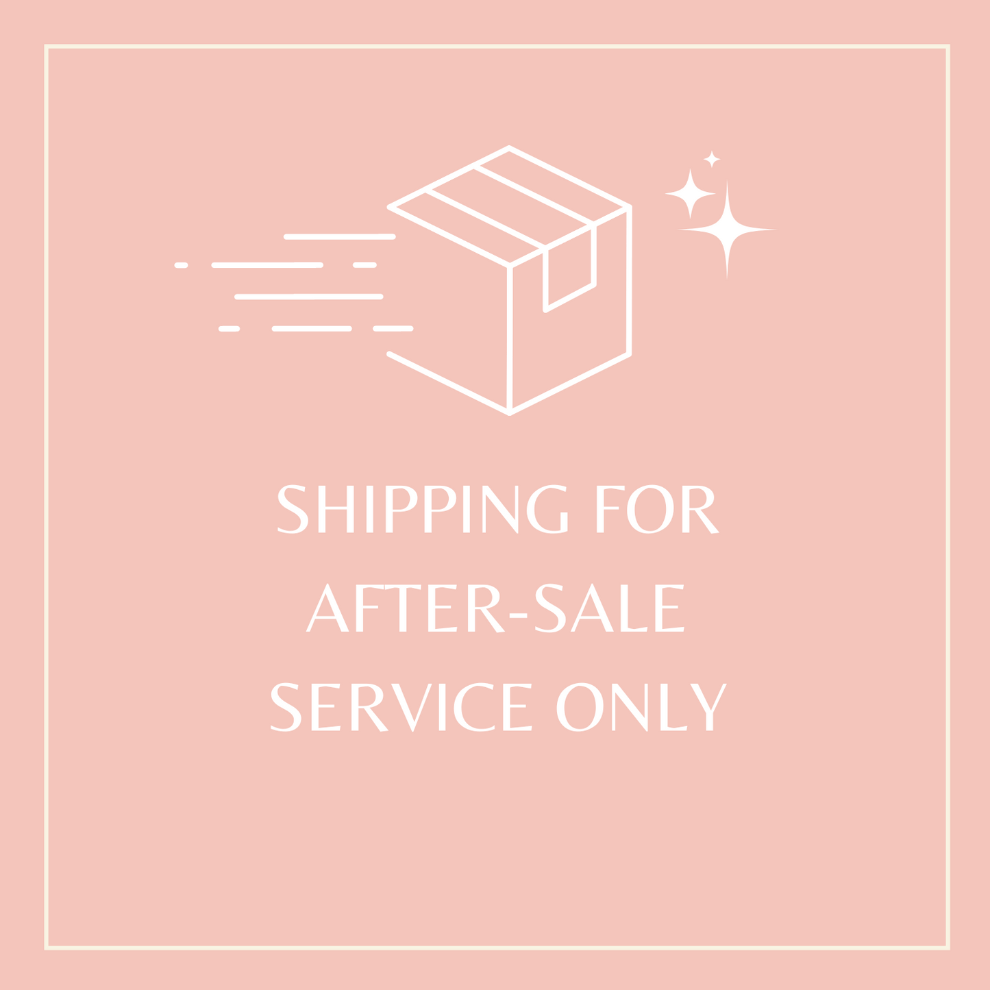 SHIPPING FOR AFTER-SALE SERVICE ONLY 5